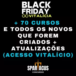 Curso Combo Vitalício Todos os Cursos - Spartacus Concursos