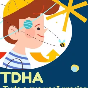 Imagem de capa para o Ebook TDHA - Tudo o que você precisa saber