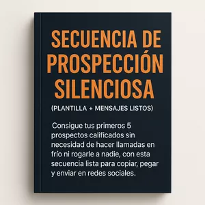 Imagen de portada para Curso online Secuencia de Prospección Silenciosa (Plantilla + Mensajes Listos)