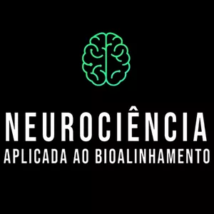 Imagem de capa para o Curso online Neurociência aplicada ao Bioalinhamento