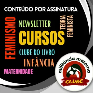 Imagem de capa para o Curso online Clube Militância Materna