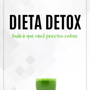 Imagem de capa para o Ebook  DIETA DETOX tudo o que você precisa saber