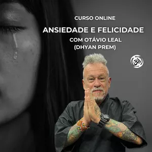 Imagem do curso Ansiedade Nunca Mais - Um Novo Jeito de Ser Feliz