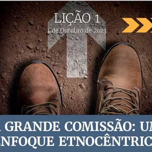 Imagem de capa para o Curso online A Grande Comissão:Um Enfoque Etnocêntrico