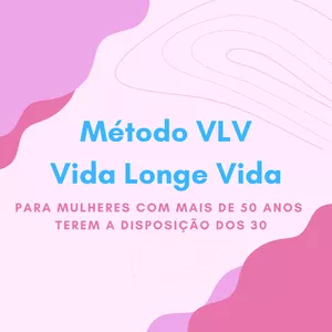 Imagem de capa para o Curso online Método VLV - Viva Longe Vida