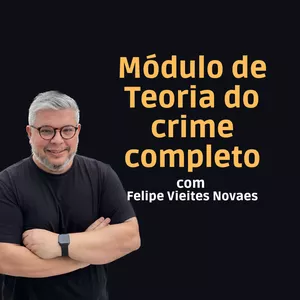 Imagem de capa para o Curso online Módulo Especial de Teoria do Crime