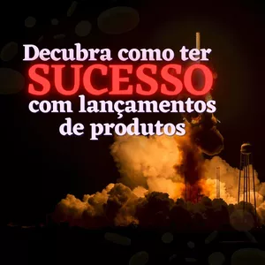 Imagem de capa para o Ebook Sucesso no Lançamento de Produtos