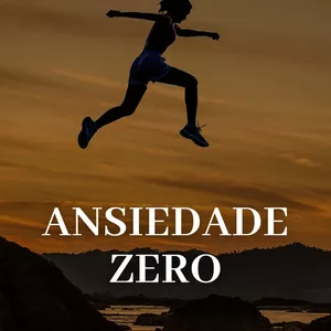Imagem do curso ANSIEDADE ZERO - Aprenda a dominar a ansiedade e viva em alta peformance
