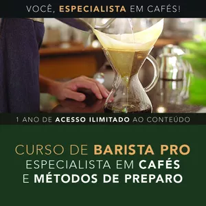 CURSO DE BARISTA PRO | Especialista em Cafés e Métodos de Preparo>
