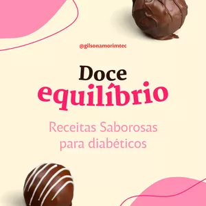 Imagem de capa para o Ebook Doce equilíbrio Receitas Saborosas Para Diabéticos