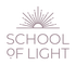 SCHOOL OF LIGHT