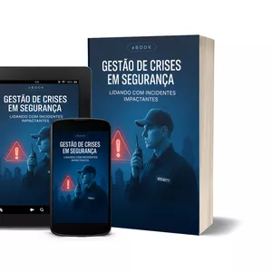 Imagem de capa para o Ebook Gestão de Crises em Segurança – Como Lidar com Incidentes