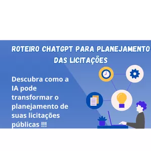 Imagem de capa para o Ebook Roteiro ChatGPT para planejamento das Licitações.