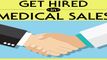 Get Hired in Medical Sales Training
