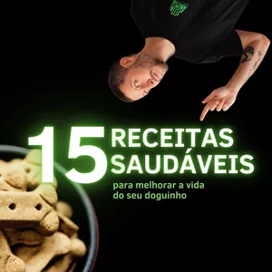 Imagem de capa para o Ebook Ebook: 15 Receitinhas Saudáveis para o seu pet