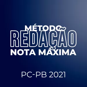Imagem de capa para o Curso online Método Redação Nota Máxima PC-PB 2021