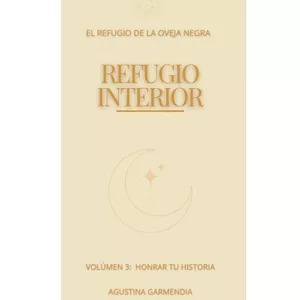 Imagen de portada para Ebook Refugio Interior Vol. 3 "Honrar tu historia"