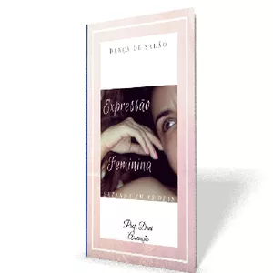 Imagem de capa para o Ebook Expressão feminina na dança de salão: entenda em 15 dias