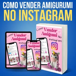 Imagem de capa para o Ebook Como Vender Amigurumi no Instagram