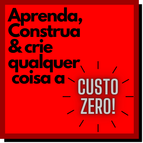 Imagem do curso Aprenda, construa e crie QUALQUER COISA a custo ZERO!