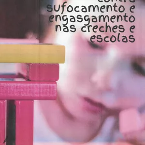Imagem de capa para o Ebook Prevenção contra sufocamento e engasgamento nas creches e escolas 