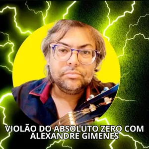 Imagem de capa para o Curso online Violão do Absoluto Zero com ALEXANDRE GIMENES