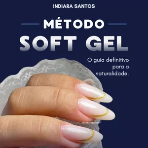 Imagem de capa para o Ebook MÉTODO SOFT GEL - O guia definitivo para naturalidade