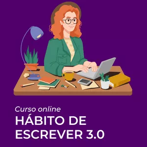 Curso HÁBITO DE ESCREVER 2.0