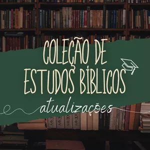 Imagem do curso Atualizações | Coleção de Estudos Bíblicos