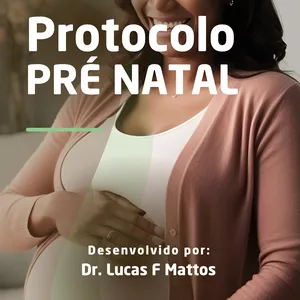 Imagem do curso Protocolo PRÉ NATAL - COMO EVITAR ABORTOS E DOENÇAS NOS FUTUROS FILHOS? 