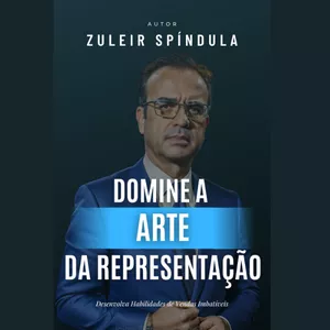 Imagem de capa para o Ebook Domine a Arte da Representação Comercial: Desenvolva Habilidades de Vendas Imbatíveis