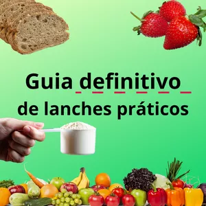 Imagem de capa para o Ebook Guia definitivo de lanches práticos