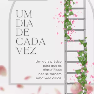 Imagem de capa para o Ebook UM DIA DE CADA VEZ – e-Book