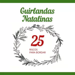 Imagem de capa para o Ebook Guirlandas Natalinas Para Bordar