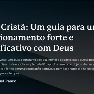 Imagem de capa para o Ebook Vida Cristã: Um guia para um relacionamento forte e significativo com Deus