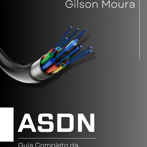 Imagem de capa para o Ebook Guia Completo de Fibra Óptica - ASDN