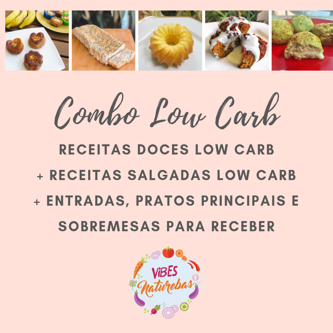 COMBO LOW CARB - 3 ebooks de receitas low carb