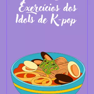 Imagem de capa para o Ebook Guia de Dieta e Exercícios dos Idols de K-pop