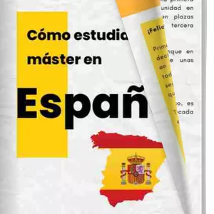 Imagen de portada para Ebook Cómo Estudiar un Máster en España: Guía completa de todo lo que necesitas saber
