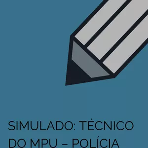 Imagem de capa para o Ebook 3 simulados para Técnico do MPU – Polícia Institucional