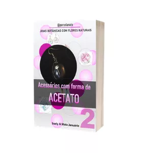 Imagem de capa para o Ebook Resina - Joias Botânicas com Flores Naturais 2 - Molde acetato - 