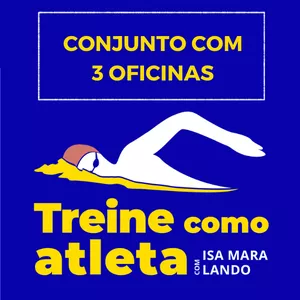 Imagem do curso Treine como Atleta! – Conjunto com 3 oficinas