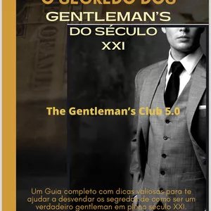 Imagem de capa para o Ebook O segredo dos Gentleman’s do século 21
