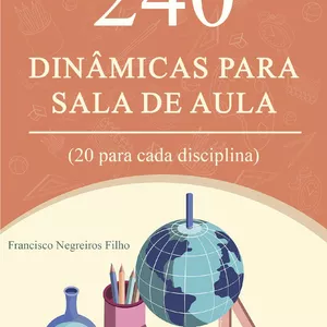 Imagem de capa para o Ebook 240 Dinâmicas para Sala de Aula 