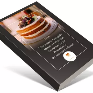 Imagem de capa para o Ebook "E-book Confeitaria Avançada: Métodos e Técnicas Essenciais para a Produção de Sobremesas Perfeitas"