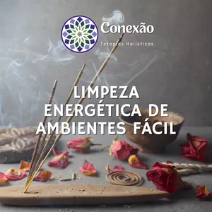 Limpeza Energética de Ambientes Fácil