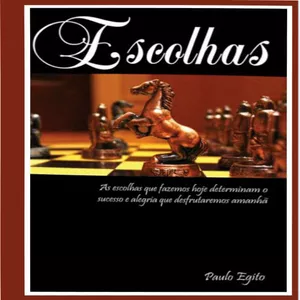 Imagem de capa para o Ebook Escolhas - Faça das suas escolhas um trampolim para o sucesso em Deus