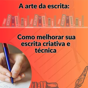 Imagem de capa para o Ebook  A arte da escrita: Como melhorar sua escrita criativa e técnica