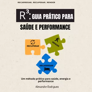 Imagem de capa para o Ebook Método R3: Guião de Recuperação para otimização de Saúde e Performance