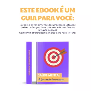 Imagem de capa para o Ebook Saúde Mental:  A Jornada do Sucesso